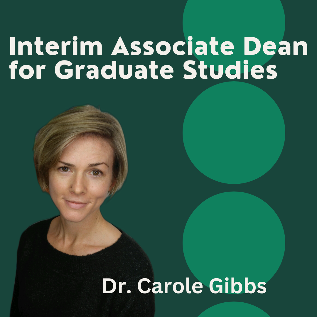 Dr. Gibbs Named Interim Associate Dean for Graduate Studies