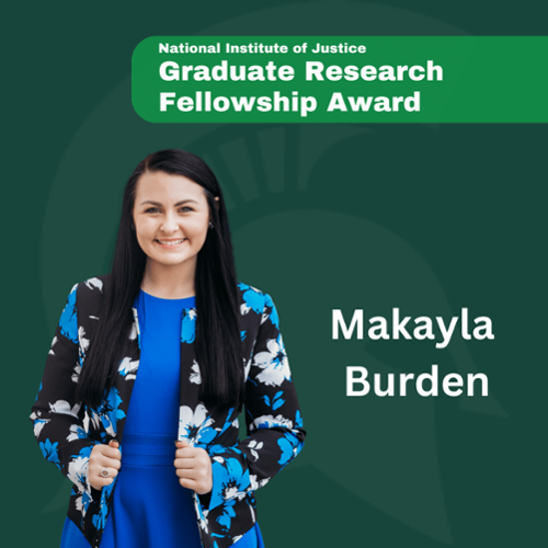 Makayla Burden Receives Prestigious NIJ Fellowship