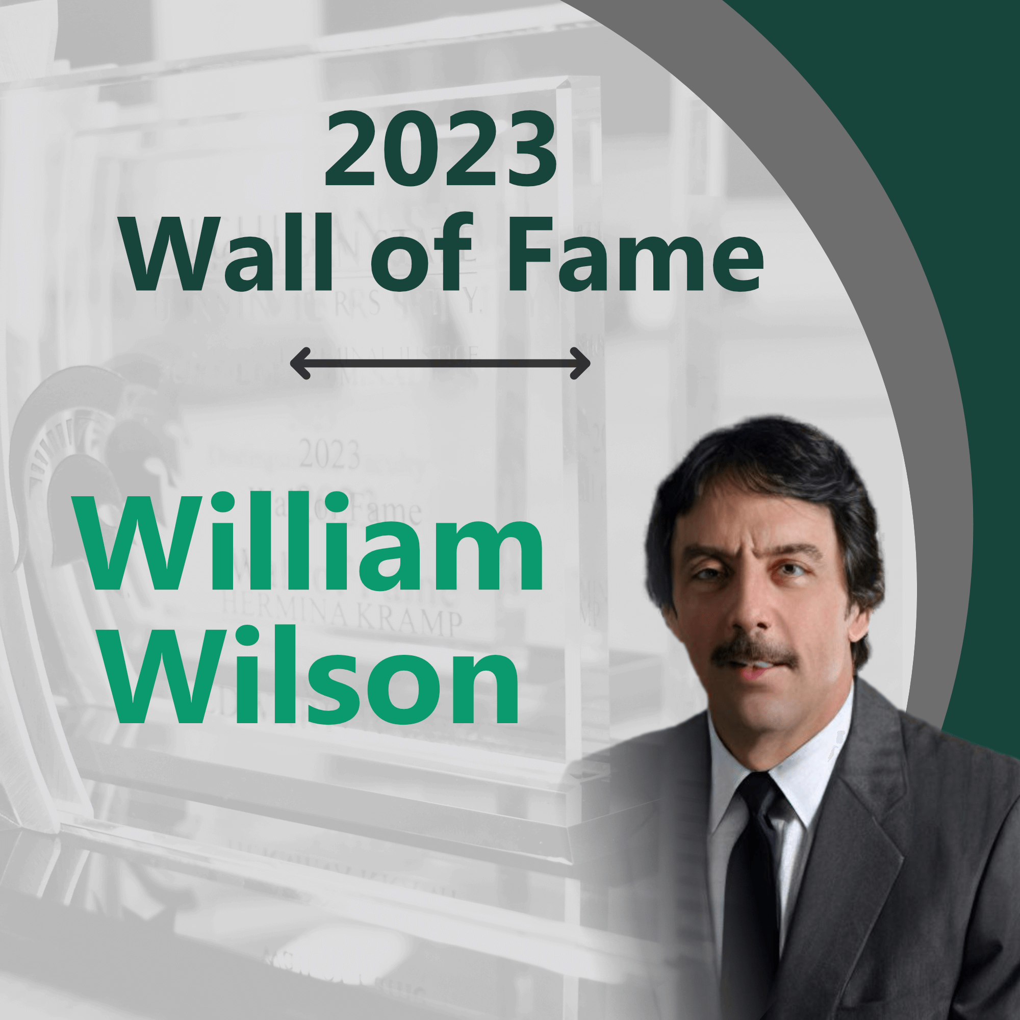 William Wilson: 2023 Wall of Fame Inductee
